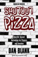 Soccer iQ Presents Shutout Pizza