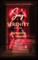 Sexy Serenity, A Memoir