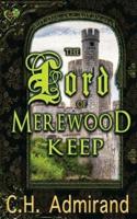 The Lord of Merewood Keep