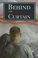 Behind the Smoke Curtain (A Novel)