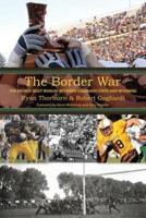 The Border War: The Bronze Boot Rivalry Between Colorado State and Wyoming