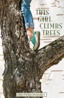 This Girl Climbs Trees