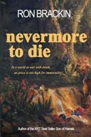 Nevermore to Die