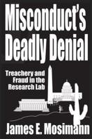 Misconduct's Deadly Denial