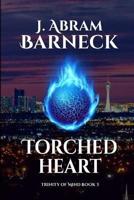 Torched Heart