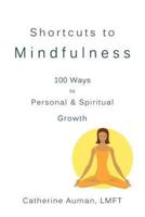 Shortcuts to Mindfulness