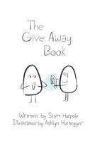 The Give Away Book