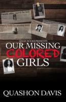 Our Missing Colored Girls