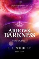 Arrows of Darkness