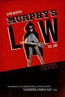 Murphy's Law, Vol. One