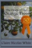 The Death of the Orange Trees