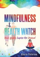 Mindfulness & Health Watch