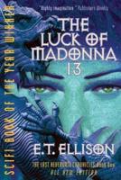 The Luck of Madonna 13