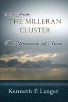 Stories From the Milleran Cluster: The Journey of Awri