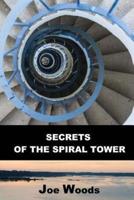 Secrets of the Spiral Tower