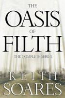 The Oasis of Filth - The Complete Series