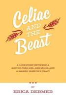 Celiac and the Beast