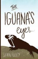 The Iguana's Eyes
