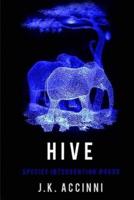 Hive Species Intervention #6609