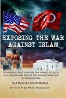 Exposing The War Against Islam