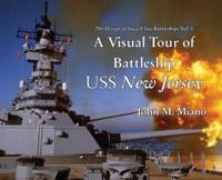 A Visual Tour of Battleship USS New Jersey
