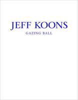 Jeff Koons - Gazing Ball