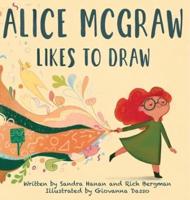 Alice McGraw Likes to Draw