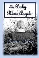 The Baby River Angel