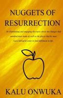 Nuggets of Resurrection