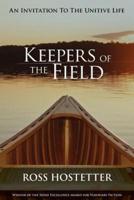 Keepers of the Field
