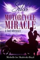 Silas' Motorcycle Miracle