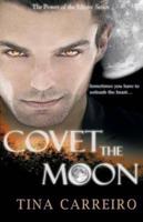 Covet the Moon
