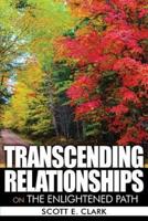 Transcending Relationships