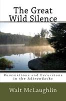 The Great Wild Silence