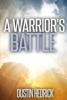A Warrior's Battle