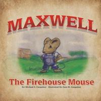 Maxwell The Firehouse Mouse