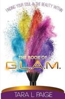 The Book of G.L.A.M.
