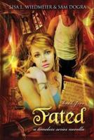 Fated: A Timeless Series Novella, Book Five