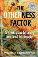 The Otherness Factor