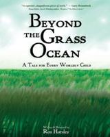 Beyond the Grass Ocean