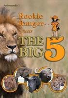 Rookie Ranger Meets the Big 5