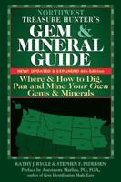 Northwest Treasure Hunters Gem & Mineral Guides to the USA