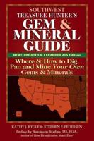 Southwest Treasure Hunters Gem & Mineral Guides to the USA