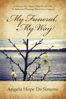 My Funeral, My Way