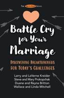 Battle Cry for Your Marriage