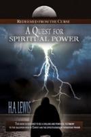 A Quest for Spiritual Power