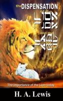 The Dispensation of the Lion and the Lamb