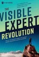 The Visible Expert Revolution