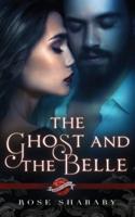 The Ghost and the Belle