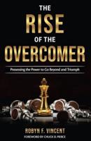 The Rise of The Overcomer
